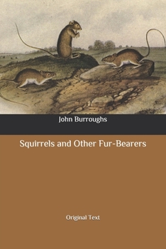Paperback Squirrels and Other Fur-Bearers: Original Text Book
