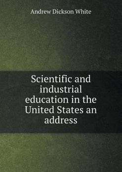 Paperback Scientific and industrial education in the United States an address Book