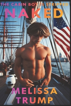 Paperback The Cabin Boy Is Stripped Naked: An erotica story of femdom and cfnm Book