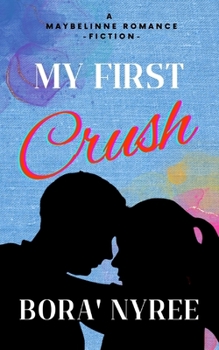 Paperback My First Crush Book