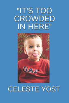 Paperback "it's Too Crowded in Here" Book