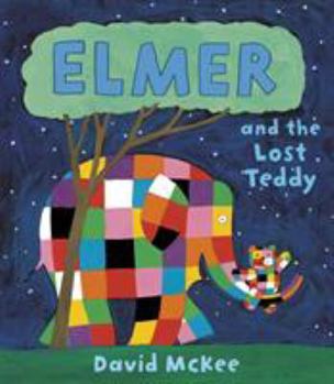 Paperback Elmer and the Lost Teddy (Elmer Picture Books) Book