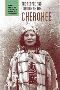 The People and Culture of the Cherokee - Book  of the First Peoples of North America