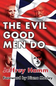 Paperback The Evil Good Men Do Book
