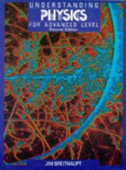 Hardcover Understanding Physics for Advanced Level Book