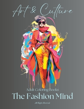 Paperback Adults Coloring Books: The Fashion Mind (40 Design of Modern Fashion Clothing) Book