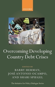 Hardcover Overcoming Developing Country Debt Crises Book