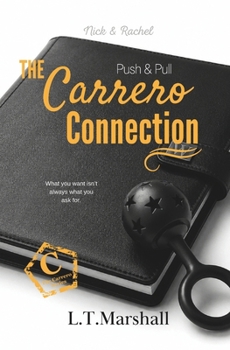 Paperback The Carrero Connection: Push & Pull Book