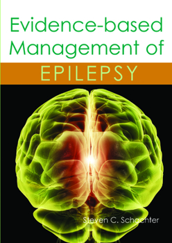 Hardcover Evidence-Based Management of Epilepsy Book