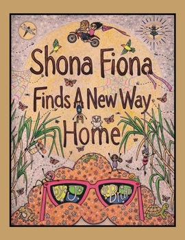 Paperback Shona Fiona Finds A New Way Home Book