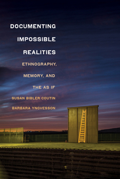 Paperback Documenting Impossible Realities: Ethnography, Memory, and the as If Book