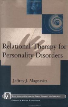Hardcover Relational Therapy for Personality Disorders Book