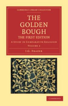 Paperback The Golden Bough: A Study in Comparative Religion Book