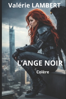 Paperback L'ange Noir, Colère [French] Book