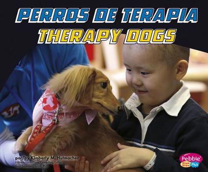 Hardcover Perros de Terapia/Therapy Dogs [Spanish] Book