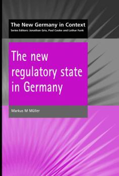 Paperback New Regulatory State in Germany Book