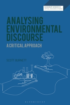 Hardcover Analysing Environmental Discourse: A Critical Approach Book