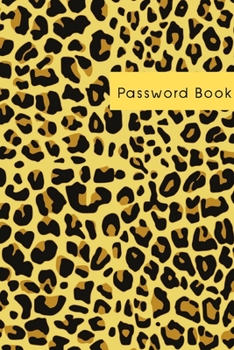Paperback Password Logbook Animal Skin: White Paper: Keep your usernames, passwords, social info, web addresses and security questions in one. So easy & organ Book