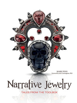 Hardcover Narrative Jewelry: Tales from the Toolbox Book