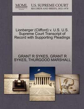 Paperback Lionberger (Clifford) V. U.S. U.S. Supreme Court Transcript of Record with Supporting Pleadings Book