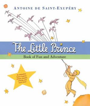 Spiral-bound The Little Prince: Book of Fun and Adventure [With Pen] Book