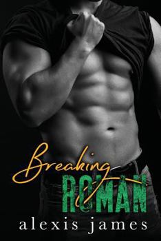 Breaking Roman - Book #3 of the Moran Family