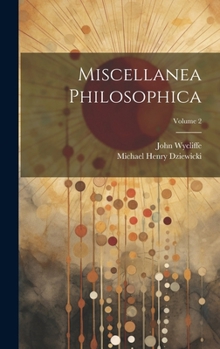 Hardcover Miscellanea Philosophica; Volume 2 [Latin] Book
