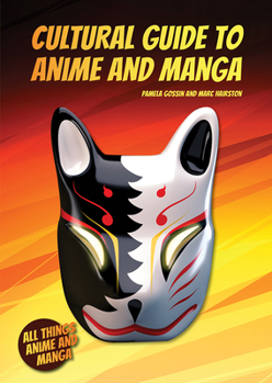 Hardcover Cultural Guide to Anime and Manga Book