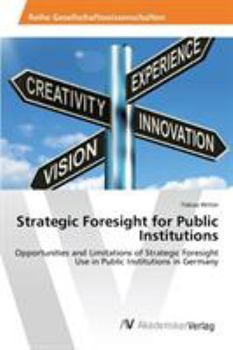 Paperback Strategic Foresight for Public Institutions Book