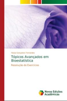 Paperback Tópicos Avançados em Bioestatística [Portuguese] Book