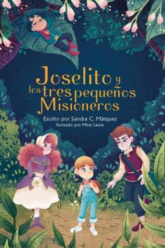 Paperback Joselito y los tres pequeños Misioneros [Spanish] Book