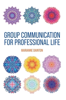 Hardcover Group Communication for Professional Life Book