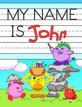 Paperback My Name is John: Personalized Primary Name Tracing Workbook for Kids Learning How to Write Their First Name, Practice Paper with 1 Ruli Book