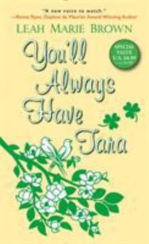 You'll Always Have Tara - Book #2 of the Riches to Romance