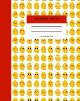 Wide Ruled Notebook Composition Book: Cute Novelty Gift for Girls, Boys, Teens & Back to School Students. 8" x 10" 120 Pages. Lovely Egg Pattern