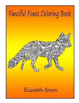 Paperback Fanciful Foxes Coloring Book