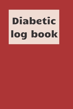 Paperback Diabetic Log Book: Blood sugar notebook, journal record, diabetic organiser, Glucose Tracker Book