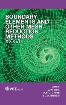Hardcover Boundary Elements and Other Mesh Reduction Methods XXXVI Book