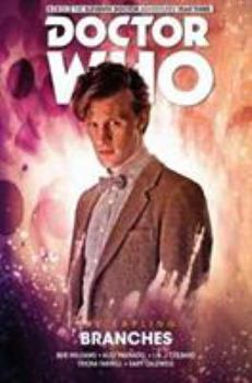 Paperback Doctor Who: The Eleventh Doctor: The Sapling Volume 3 - Branches Book
