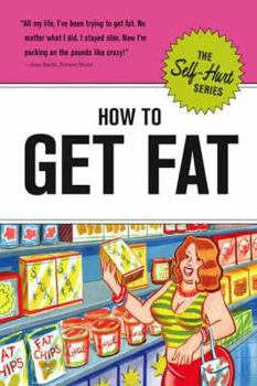 Hardcover How to Get Fat Book