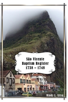 Paperback São Vicente Baptism Register: 1738-1748 Book