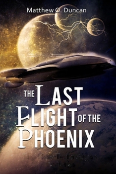 Paperback The Last Flight of the Phoenix Book