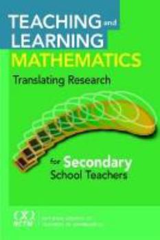 Paperback Teaching and Learning Mathematics: Translating Research for Secondary School Teachers Book