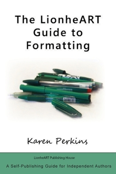 Paperback The LionheART Guide to Formatting Book