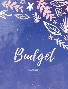 Budget Tracker: Budgeting Logbook Planner Workbook -  Track Your Finances With This Expense Tracker - 120 Pages Journal Notebook With Worksheets 8.5 x 11 inches - Monthly Or Weekly Bill Organizer