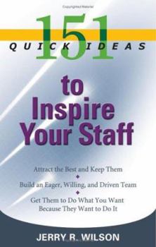 Paperback 151 Quick Ideas to Inspire Your Staff Book