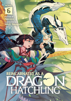 Paperback Reincarnated as a Dragon Hatchling (Light Novel) Vol. 6 Book