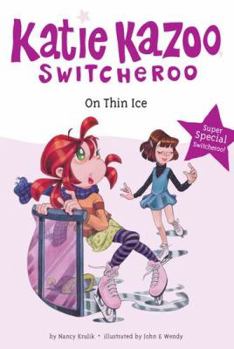 On Thin Ice (Katie Kazoo, Switcheroo, Super Special ) - Book #26.5 of the Katie Kazoo, Switcheroo