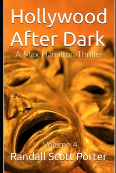 Paperback Hollywood After Dark: A Max Hamilton Thriller Book