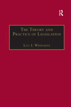 Paperback The Theory and Practice of Legislation: Essays in Legisprudence Book